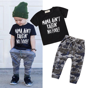 "Mama ain't raising no fool!" Camouflage pants with T-Shirt